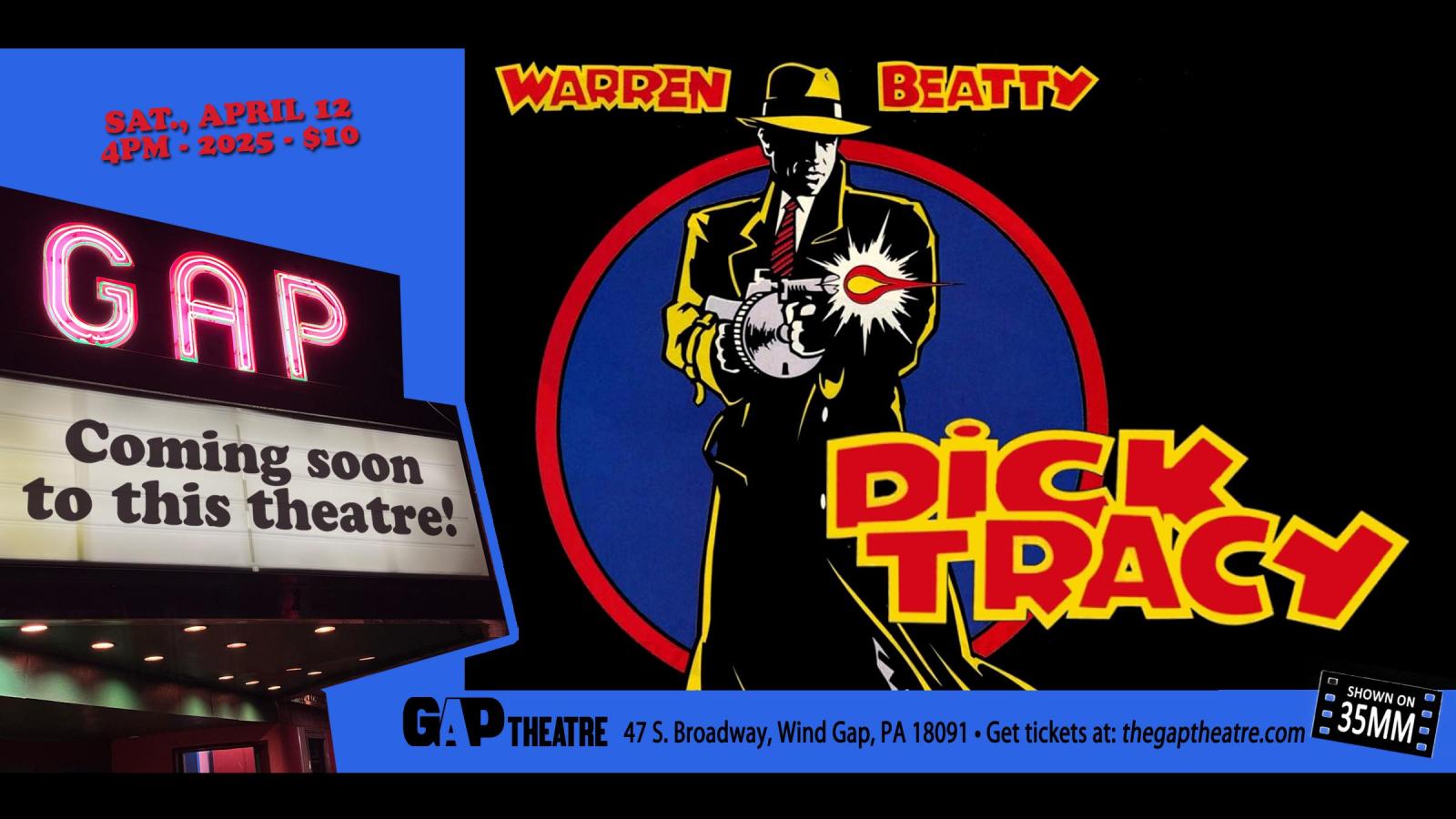 MATINEES AT THE GAP: DICK TRACY (1990) in 35mm: