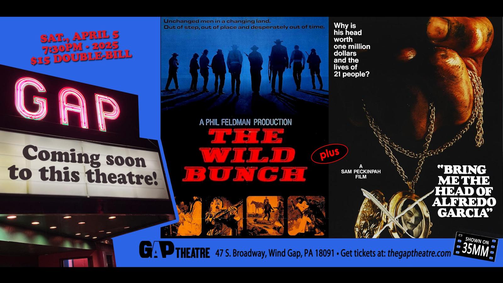 SAM PECKINPAH - THE WILD BUNCH (1969) & BRING ME THE HEAD OF ALFREDO GARCIA (1974) double-bill in 35mm