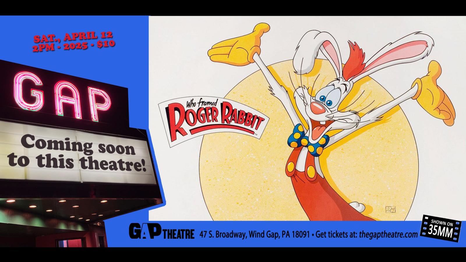 MATINEES @ THE GAP: WHO FRAMED ROGER RABBIT (1988) in 35mm