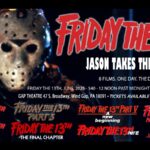 FRIDAY THE 13TH: JASON TAKES THE GAP - The Ultimate Friday the 13th Marathon!