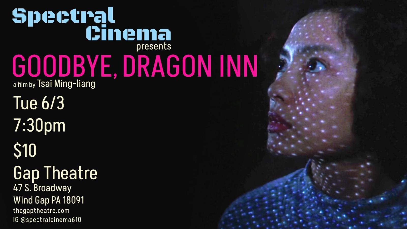SPECTRAL CINEMA PRESENTS: GOODBYE, DRAGON INN (2003)
