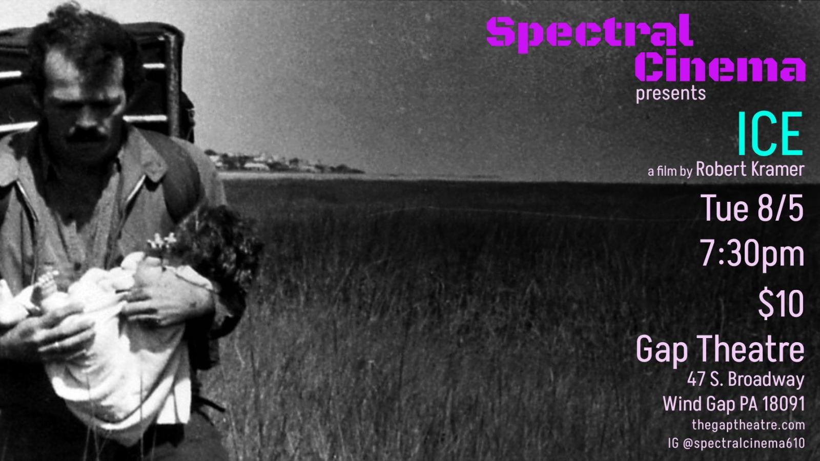 SPECTRAL CINEMA PRESENTS: ICE (1970)