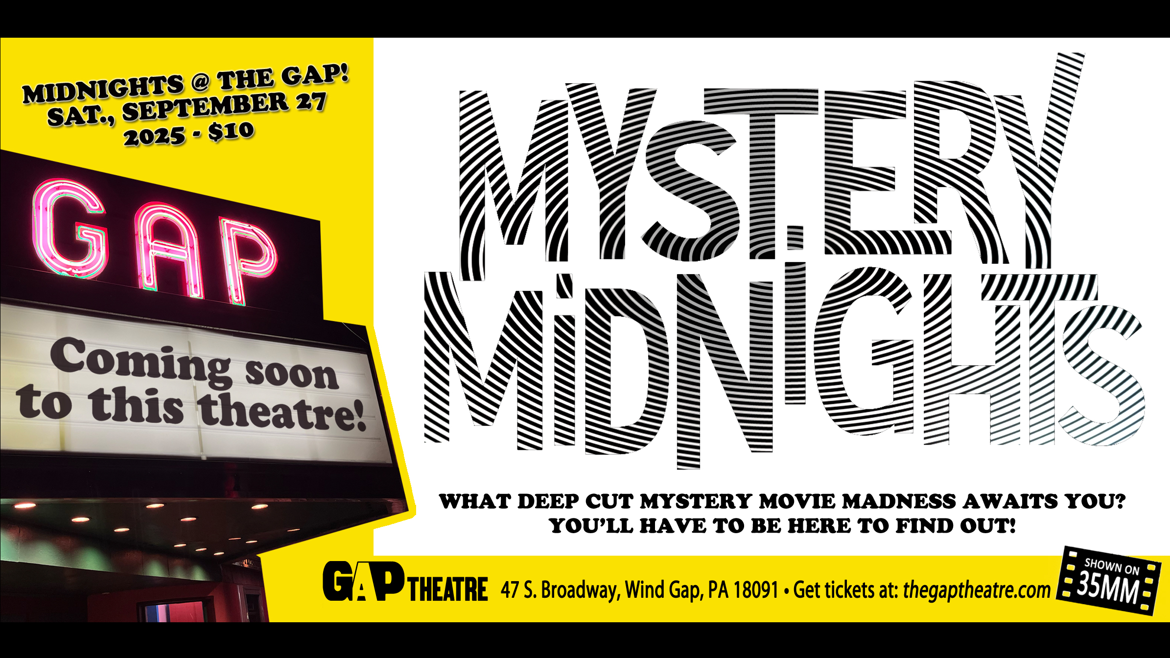 MYSTERY MIDNIGHTS @ THE GAP on 35mm!
