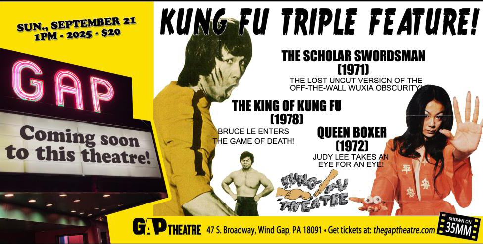 KUNG FU THEATRE TRIPLE FEATURE!
