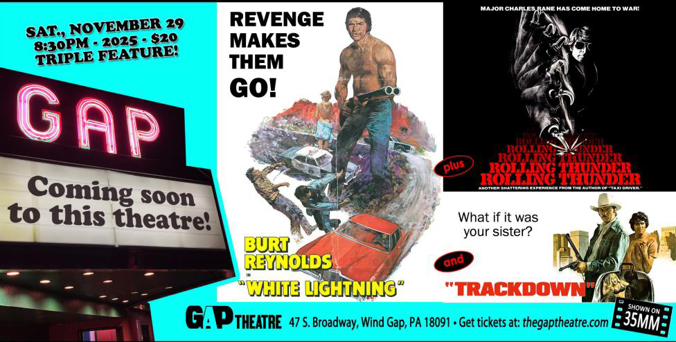 Revenge Triple Feature: WHITE LIGHTNING (1973), ROLLING THUNDER (1977) & TRACKDOWN (1976) in 35mm