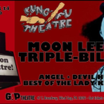 KUNG FU THEATRE: MOON LEE TRIPLE BILL on 35mm