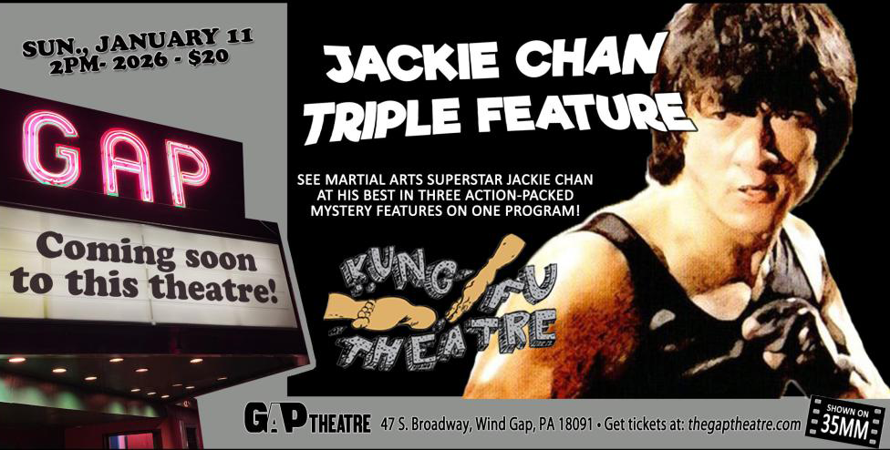 KUNG FU THEATRE - JACKIE CHAN TRIPLE FEATURE on 35mm