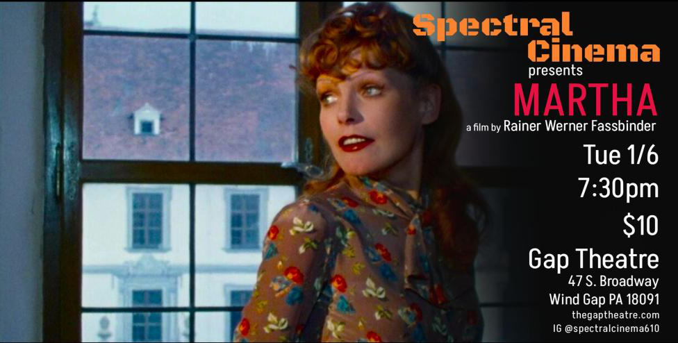 SPECTRAL CINEMA PRESENTS:  MARTHA (1974)
