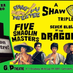 KUNG FU THEATRE: SHAW-SCOPE TRIPLE FEATURE in 35mm