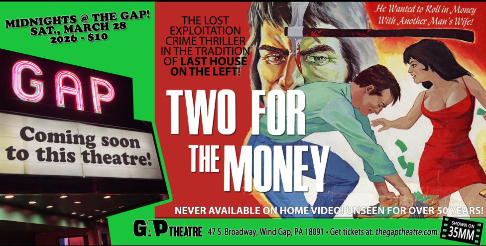 MIDNIGHTS AT THE GAP: TWO FOR THE MONEY (1971) in 35mm