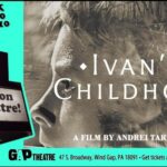 BLEAK WEEK: IVAN’S CHILDHOOD (1962) in 35mm
