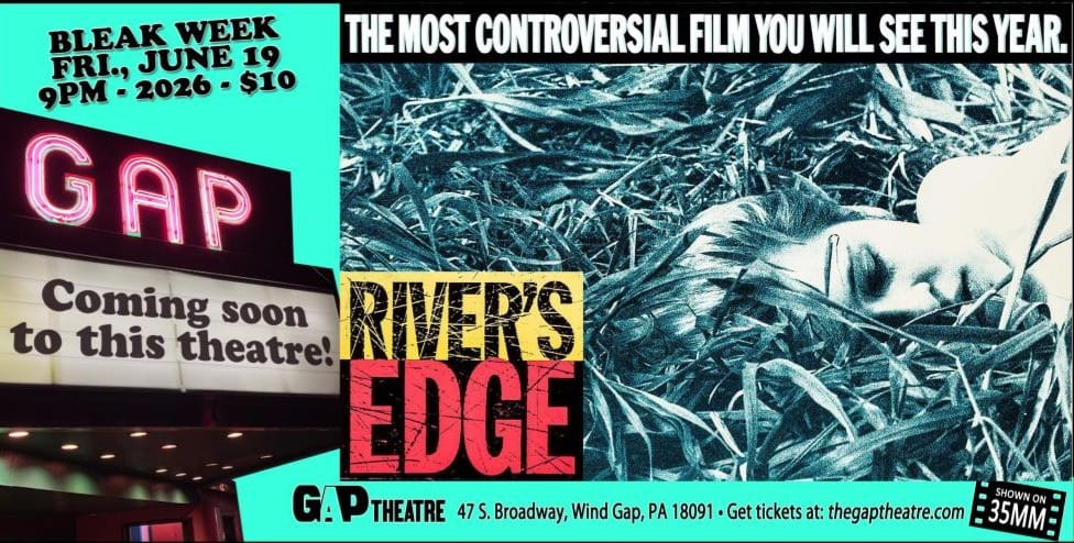BLEAK WEEK: RIVER’S EDGE (1986) in 35mm
