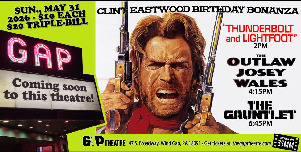 CLINT EASTWOOD BIRTHDAY BONANZA in 35mm
