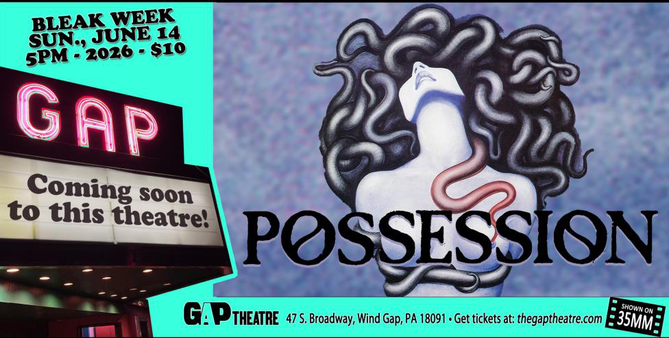 BLEAK WEEK: POSSESSION (1981) in 35mm