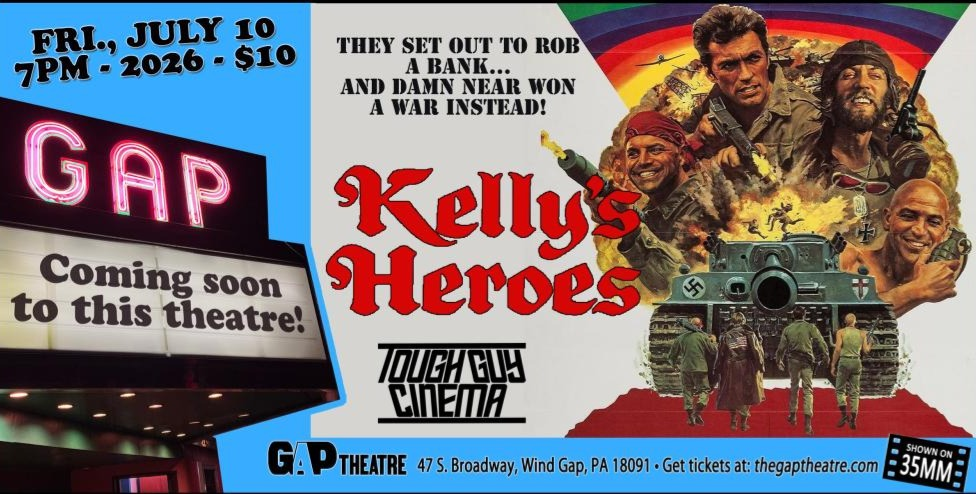 TOUGH GUY CINEMA: KELLY’S HEROES (1970) in 35mm