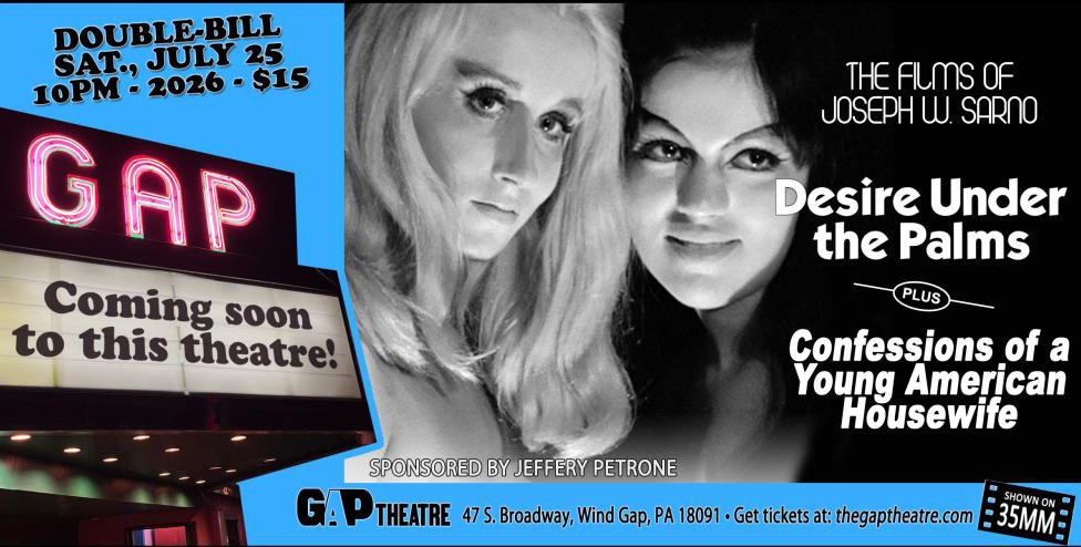 Joseph W. Sarno Double Feature: DESIRE UNDER THE PALMS (1968) & CONFESSIONS OF A YOUNG AMERICAN HOUSEWIFE (1974) in 35mm