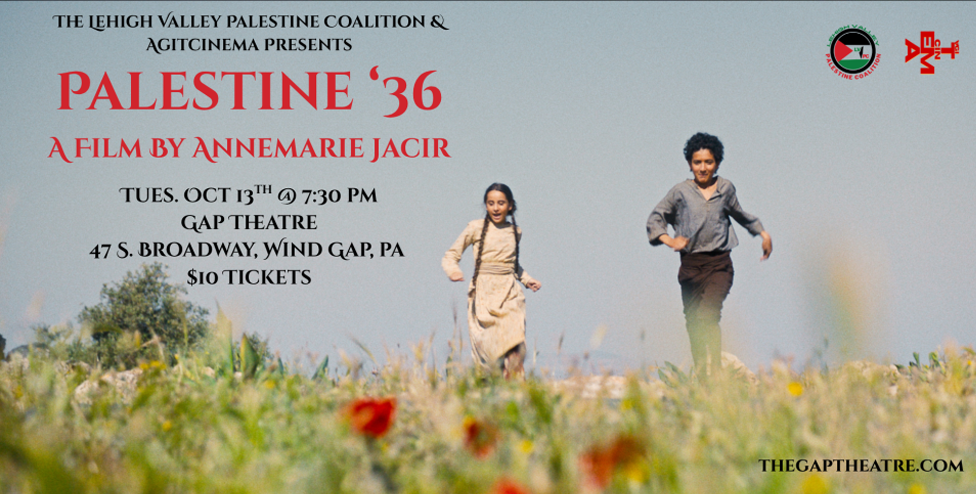 AGITCINEMA and the Lehigh Valley Palestine Coalition Presents PALESTINE '36
